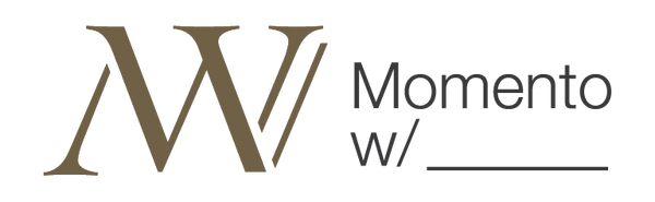 Momento w/ ______